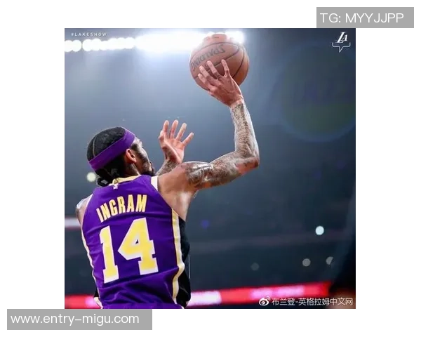布兰登英格拉姆：从潜力新星到NBA全明星的成长之路